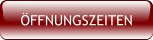 ÖFFNUNGSZEITEN