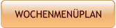 WOCHENMENÜPLAN
